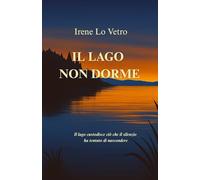Il lago non dorme
