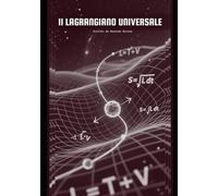IL LAGRANGIANO UNIVERSALE: Scritto da Massimo Bivona