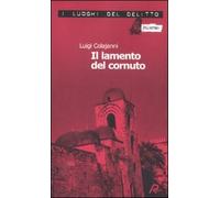 Il Lamento Del Cornuto