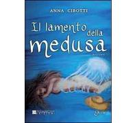 Il lamento della medusa