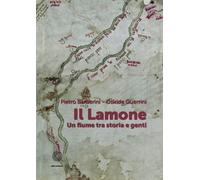 Il Lamone. Un fiume fra storia e genti