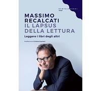 Il lapsus della lettura. Leggere i libri degli altri
