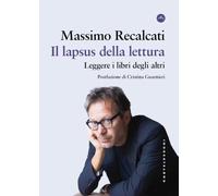 Il lapsus della lettura. Leggere i libri degli altri