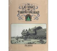 Il Las Vegas & Tonopah Ferrovia - Il Goldfield Route (Nuovo Libro)