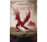 Il Lascito IX: Lo Sfregio del Ddrag: 9