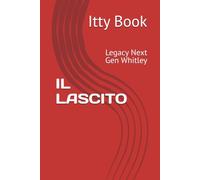 IL LASCITO: Legacy Next Gen Whitley
