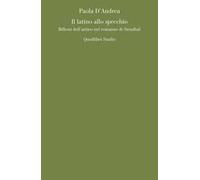 Il latino allo specchio. Riflessi dell'antico nel romanzo di Stendhal