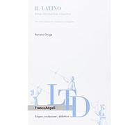 Il latino. Breve introduzione linguistica [Paperback] [May 14, 2014] Oniga, Rena
