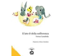 Il lato B della sofferenza