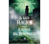 Il lato magico. Il rituale del Benandante - [Kimerik Casa Editrice]