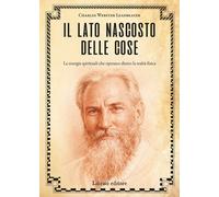 Il lato nascosto delle cose - 2026 - Libraio editore