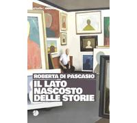 Il Lato Nascosto Delle Storie - - 2024