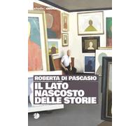 Il lato nascosto delle storie - 2024 - Arkadia (Sidekar)