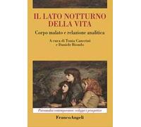 Il lato notturno della vita. Corpo malato e relazione analitica
