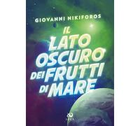 Il lato oscuro dei frutti di mare