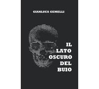 Il lato oscuro del buio: Antologia di racconti dell'orrore