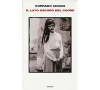 Il lato oscuro del cuore