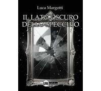 Il lato oscuro dello specchio