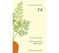 Il lato spirituale della carota