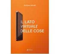 Il lato virtuale delle cose - [EBS Print]