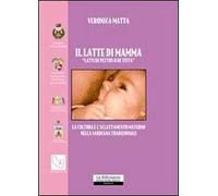 Il latte di mamma. «Latti de pettus o de titta». La cultura e l'allattamento materno nella Sardegna tradizionale