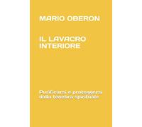 Il lavacro interiore: Purificarsi e proteggersi dalla tenebra spirituale
