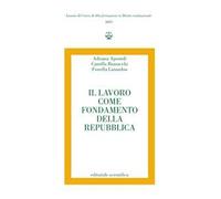 Il lavoro come fondamento della repubblica