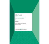 Libri Cavalca Guido / Enzo Mingione / Enrico Pugliese - Il Lavoro. Dalla Rivoluz