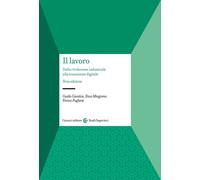 Libri Cavalca Guido / Enzo Mingione / Enrico Pugliese - Il Lavoro. Dalla Rivoluz