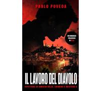 Il Lavoro Del Diavolo: Un romanzo poliziesco di Rojo: 6