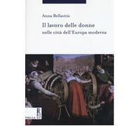 Il lavoro delle donne nelle città dell'Europa moderna
