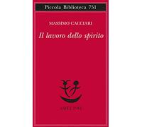 Il lavoro dello spirito