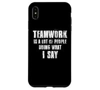 Il lavoro di squadra è un sacco di persone che fanno quello che dico coaching Custodia per iPhone XS Max