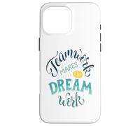 Il lavoro di squadra fa funzionare il sogno: insieme otteniamo di più Custodia per iPhone 16 Pro Max