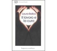 Il lavoro e la cura. Imparare e cambiare