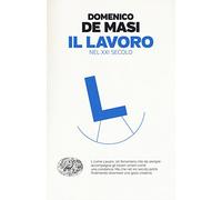 Il lavoro nel XXI secolo