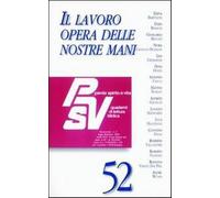 Il lavoro opera delle nostre mani - AA.VV.