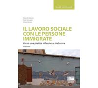 Il lavoro sociale con le persone immigrate. Verso una pratica riflessiva e inclusiva