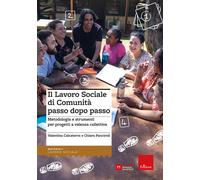 Libri Valentina Calcaterra - Il Lavoro Sociale Di Comunita Passo Dopo Passo