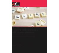 Il lavoro terminologico nell'interpretazione: La competenza lessicale e la preparazione terminologica degli interpreti di conferenza