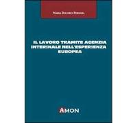 Il lavoro tramite agenzia interinale nell'esperienza europea