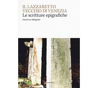 IL LAZZARETTO VECCHIO DI VENEZIA