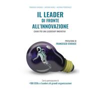 Il leader di fronte all'innovazione: Chiavi per una leadership innovativa