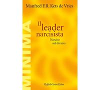 Il leader narcisista. Narciso sul divano [Paperback] [Jan 23, 2026] Kets de Vrie