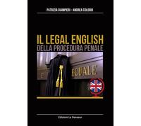 Il legal english della procedura penale. Ediz. integrale - Giampieri Patri...