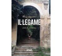 Il legame. Cieli di porpora