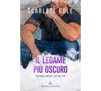 Il legame più oscuro. Second circle tattoo. Vol. 4