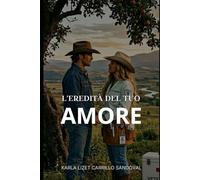 Il Legato di tuo Amore