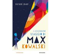 Il leggendario viaggio di Max Kowalski