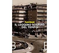 Il leggero sospiro del tempo
